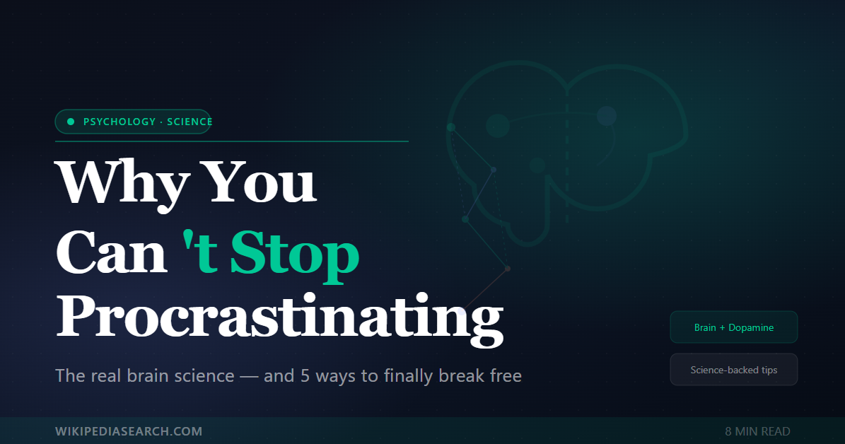 Why You Can’t Stop Procrastinating